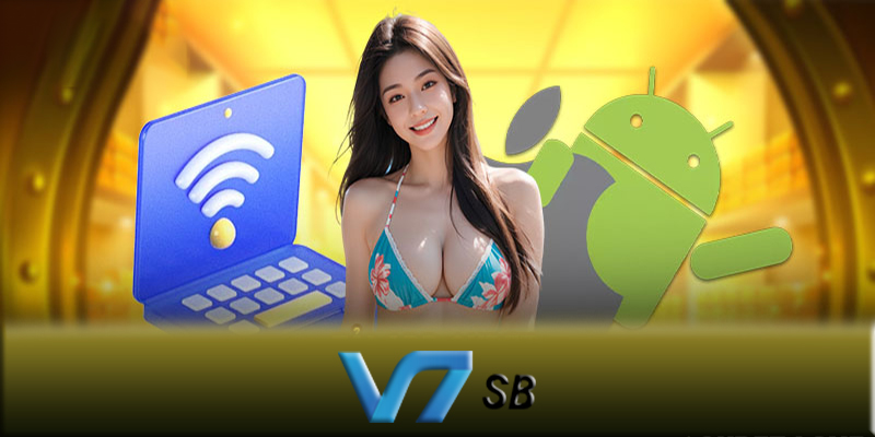 Tải App V7SB - Tải App V7SB và bước vào thế giới cá cược mới